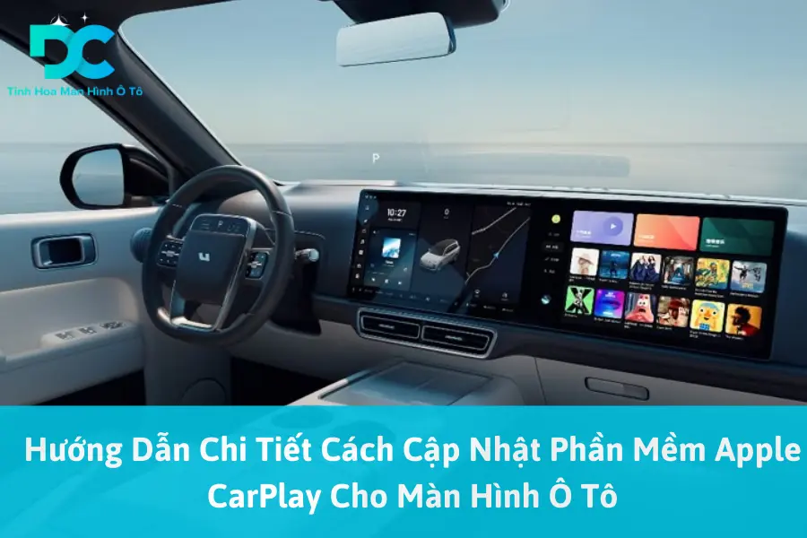 Hướng Dẫn Chi Tiết Cách Cập Nhật Phần Mềm Apple CarPlay Cho Màn Hình Ô Tô