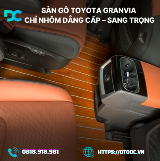 Sàn Gỗ Toyota Granvia Chỉ Nhôm Cao Cấp – Vẻ Đẹp Sang Trọng Cho Nội Thất Ô Tô