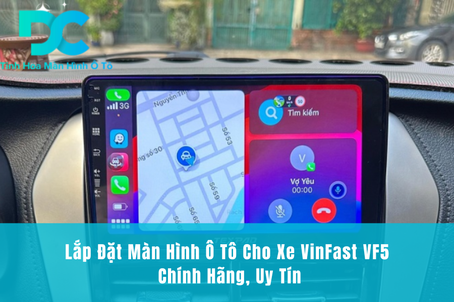 Lắp Đặt Màn Hình Ô Tô Cho Xe VinFast VF5 Chính Hãng, Uy Tín