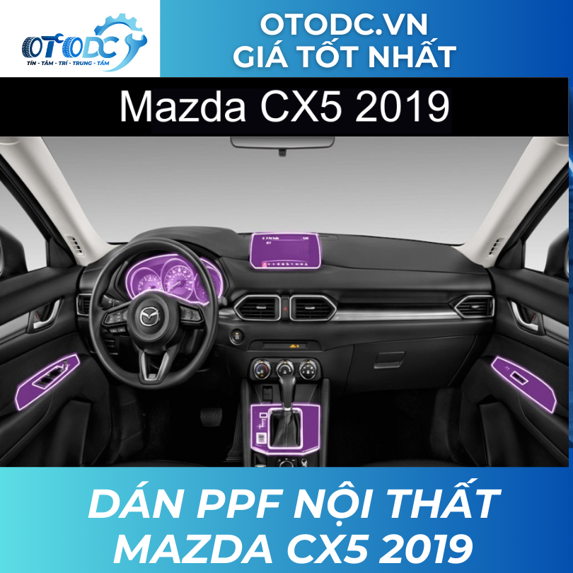 Dán PPF Nội Thất Mazda CX5 2019